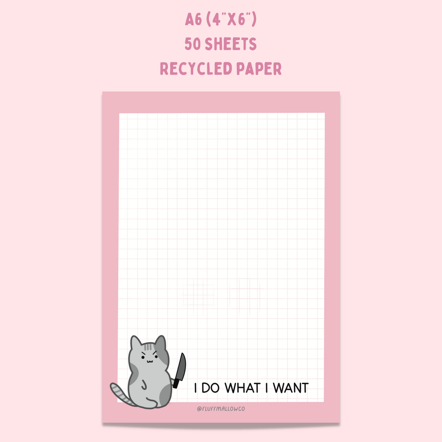 A6 I do what I want kitty note pad