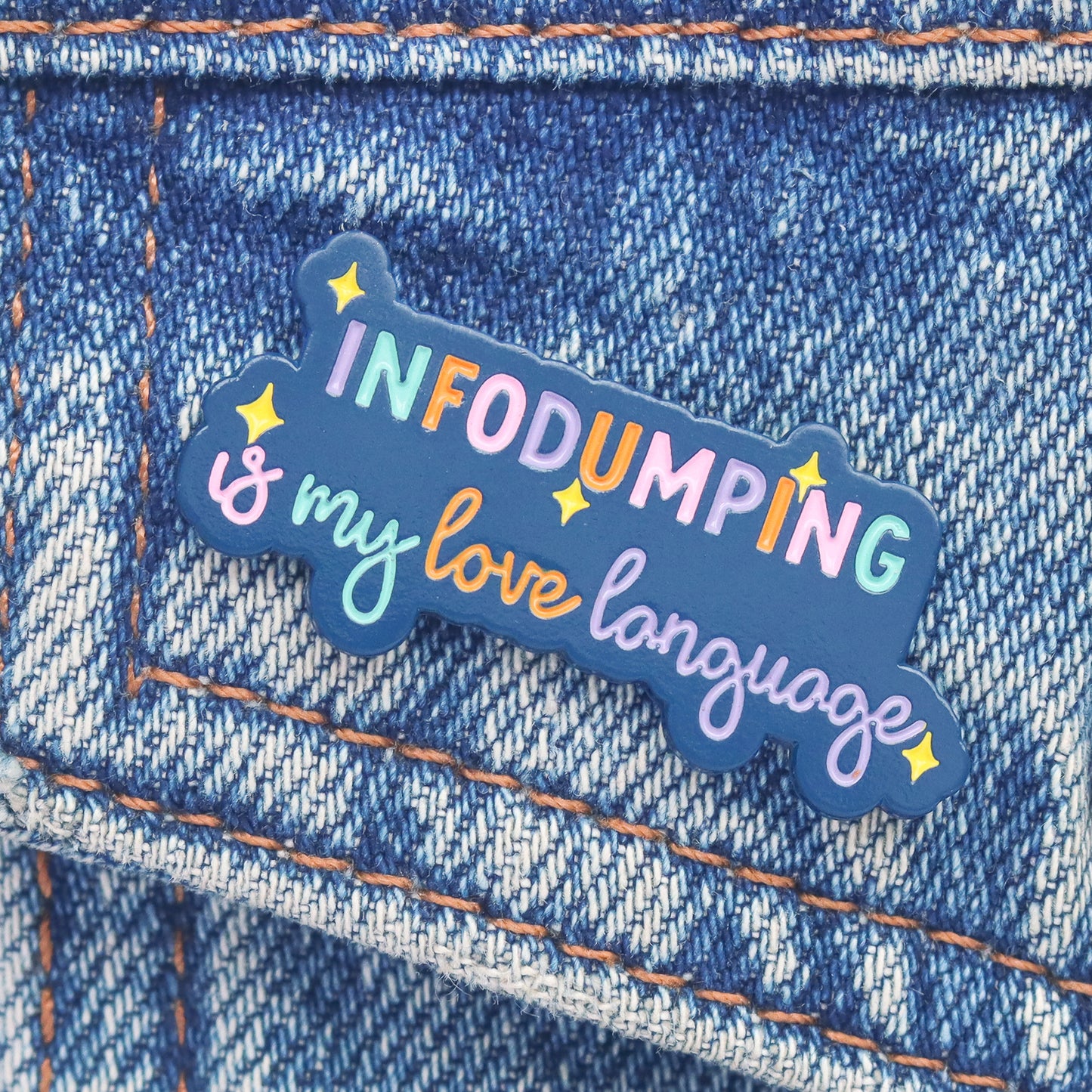 Infodumping is my love language enamel pin