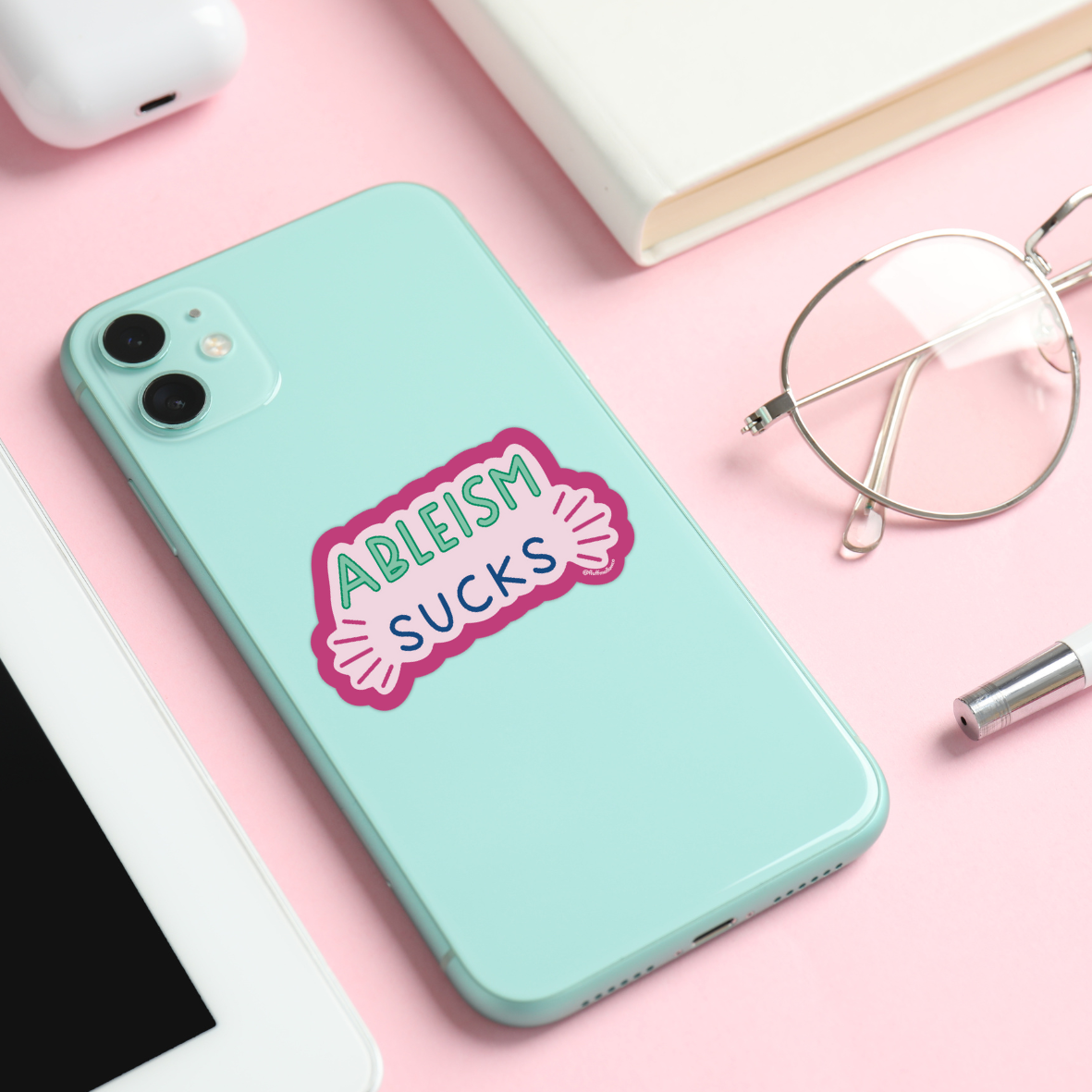 ableism sucks sticker on phone