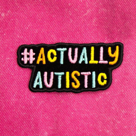 actually autistic iron on patch