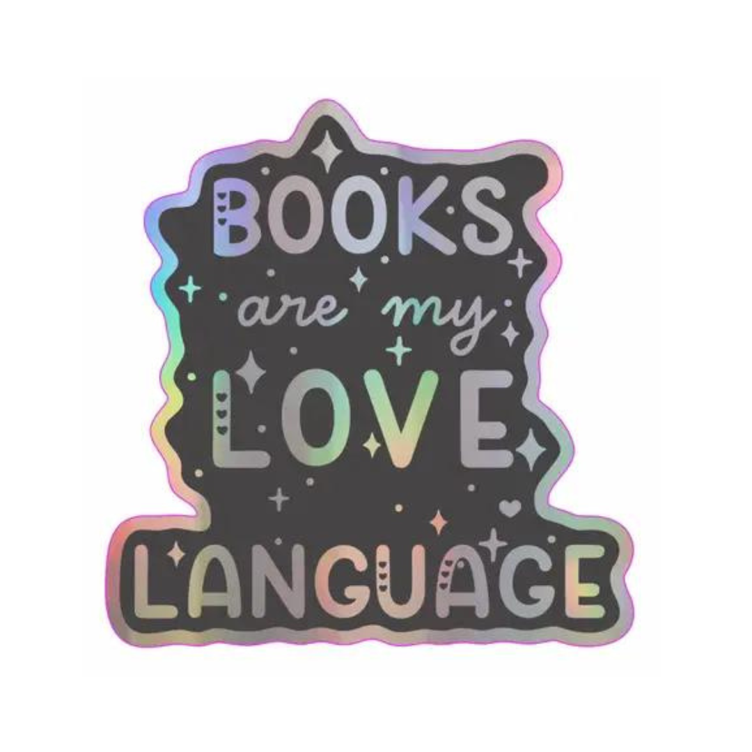 books are love language holographic vinyl sticker