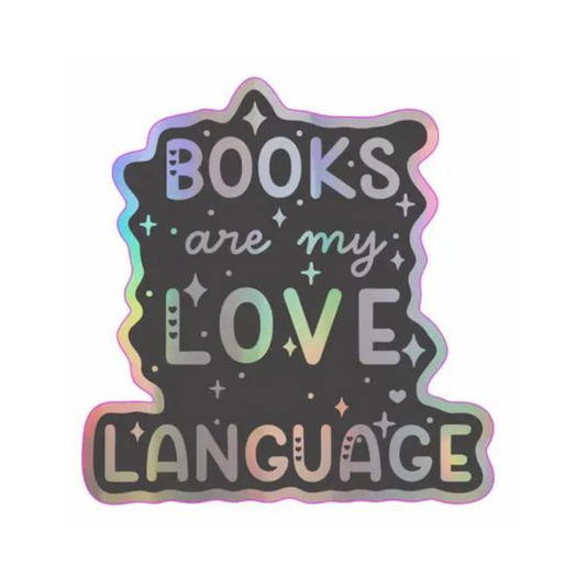 books are love language holographic vinyl sticker