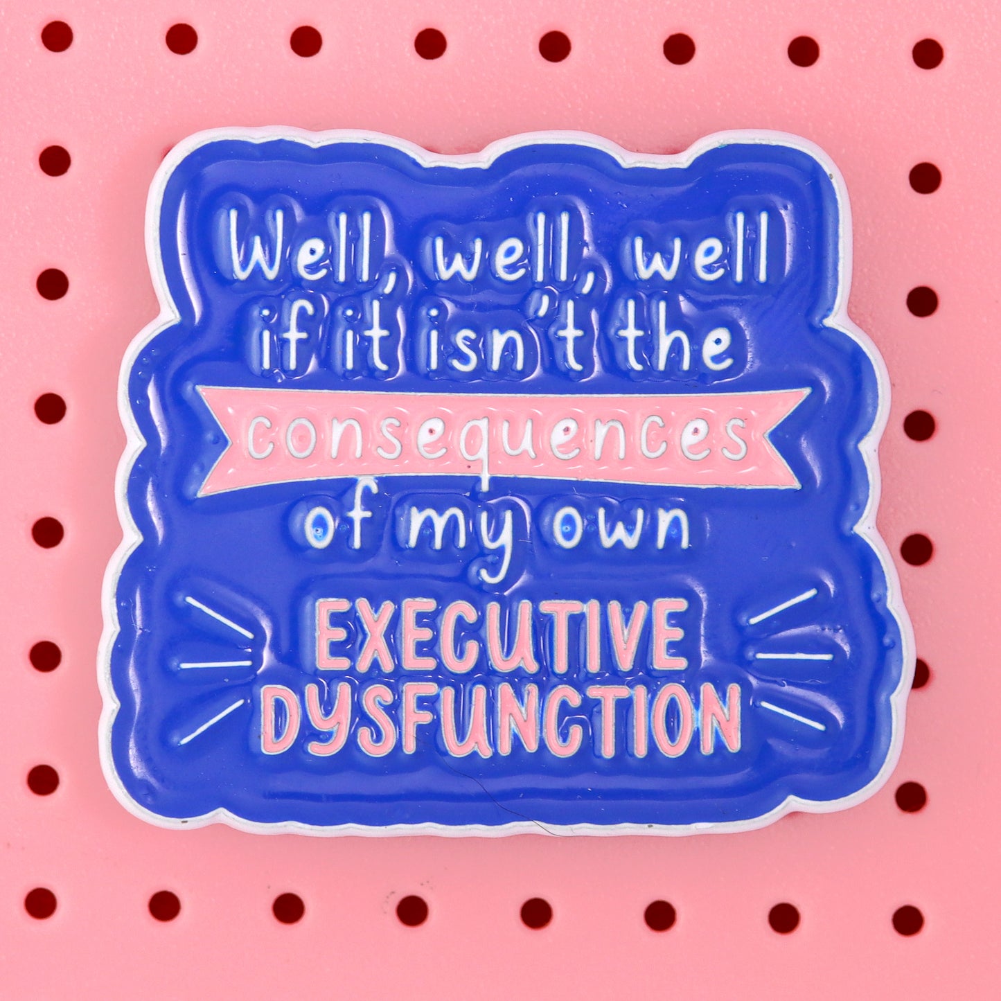 executive dysfunction enamel pin