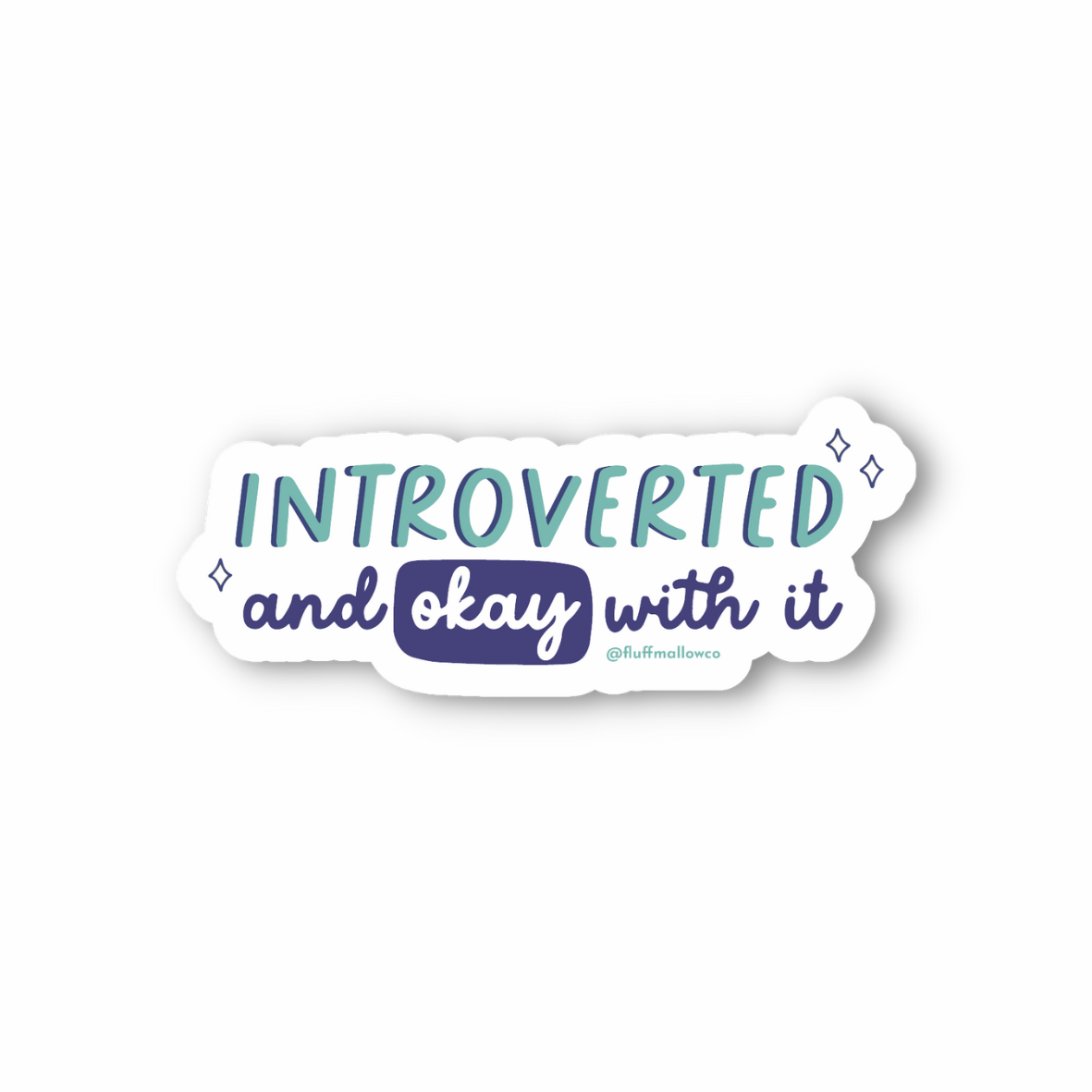 introverted and okay vinyl sticker