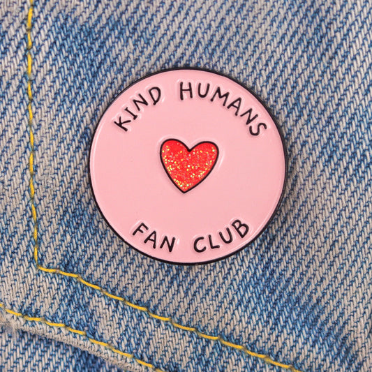 kind humans fan club enamel pin