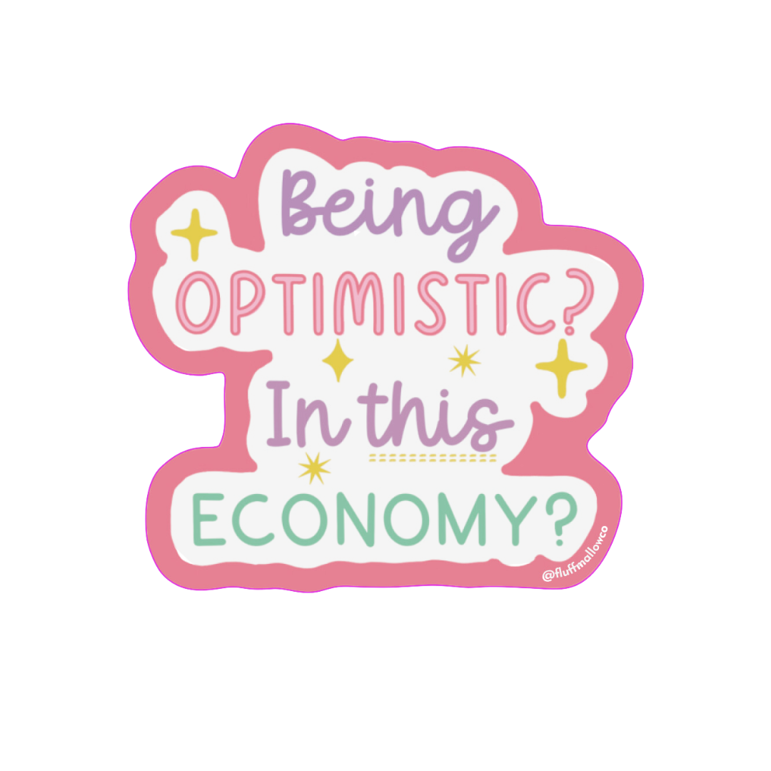 optimistic sticker