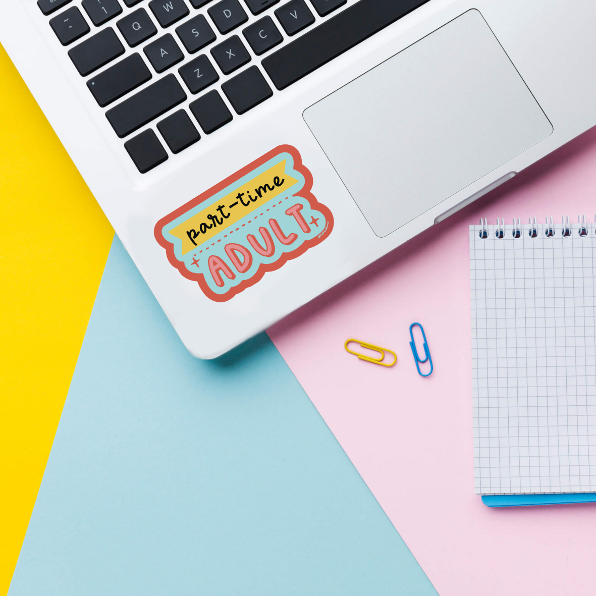 part time adult sticker on laptop