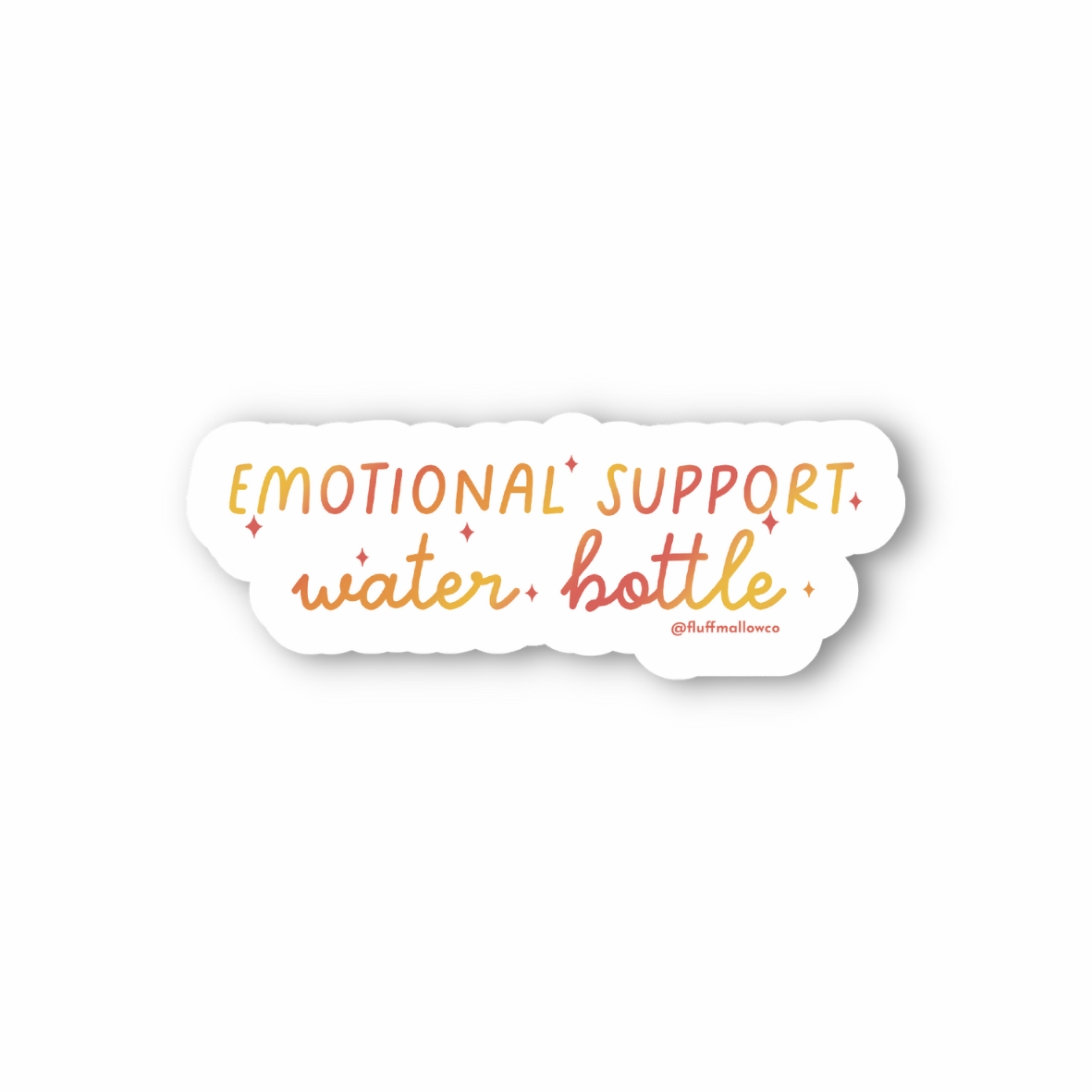 Emotional support water bottle vinyl sticker