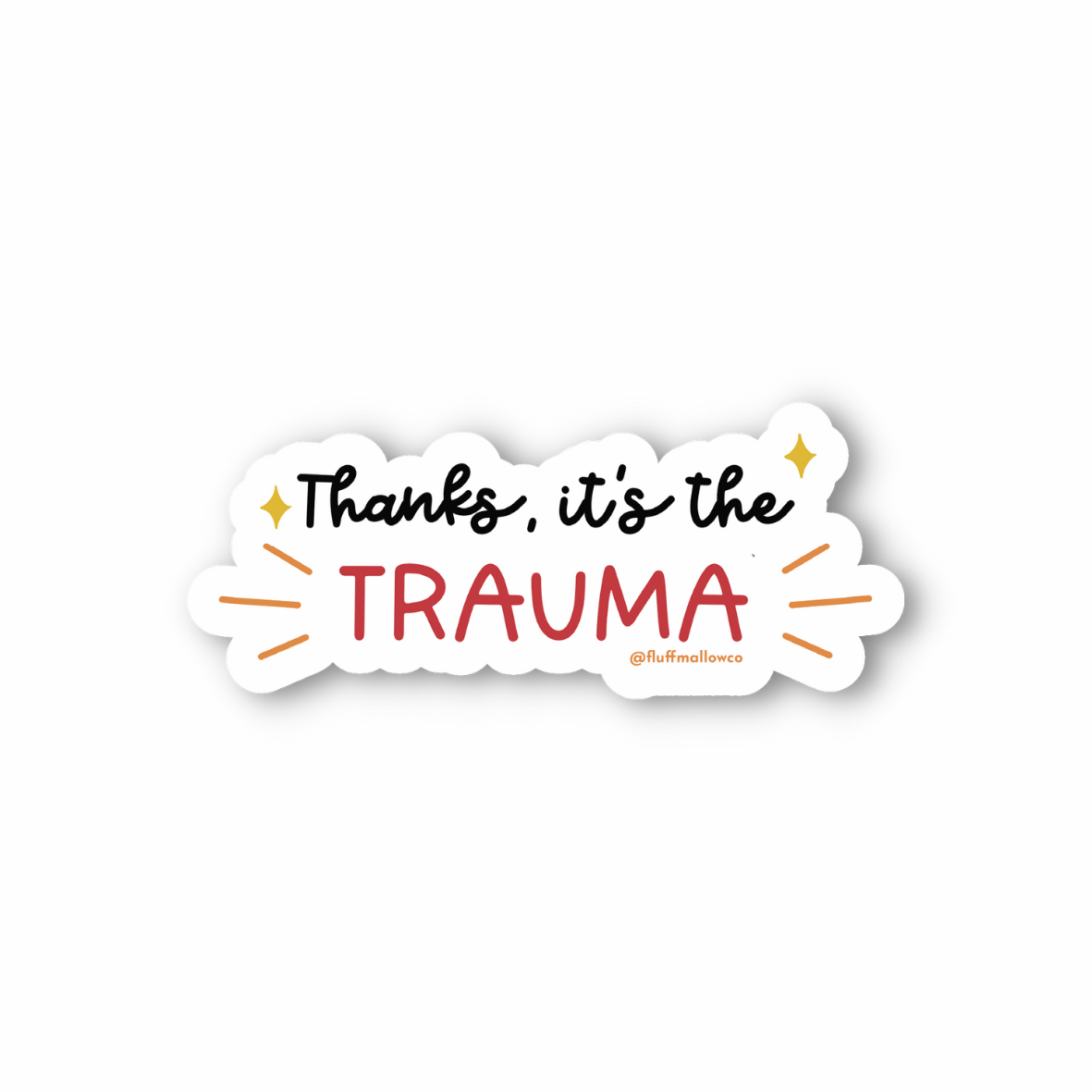 Thanks it's the trauma vinyl sticker