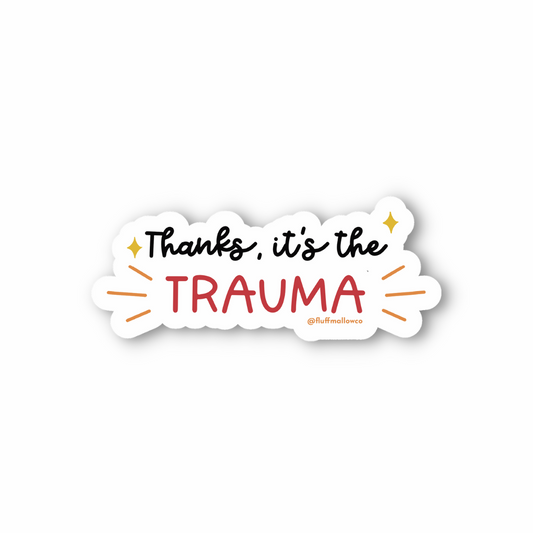 Thanks it's the trauma vinyl sticker