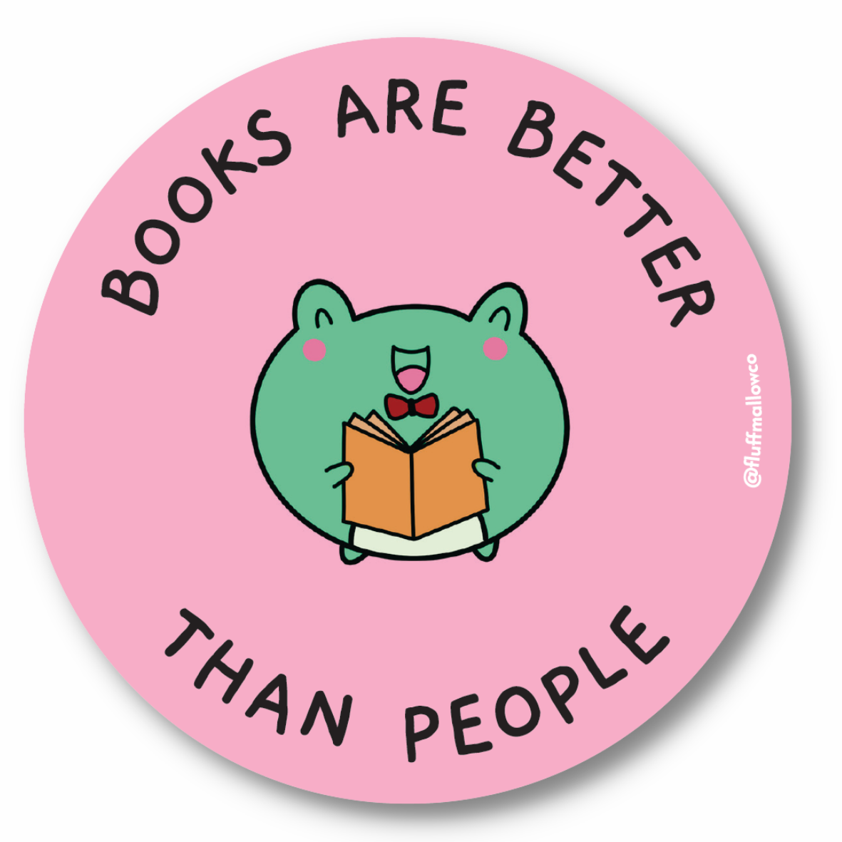 Books are better than people froggy reading vinyl sticker