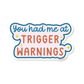 Trigger warnings