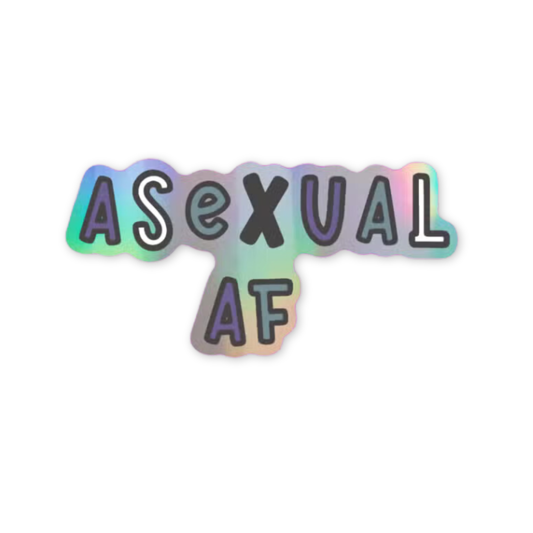 Asexual af holographic vinyl sticker