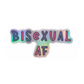 Bisexual af holographic vinyl sticker