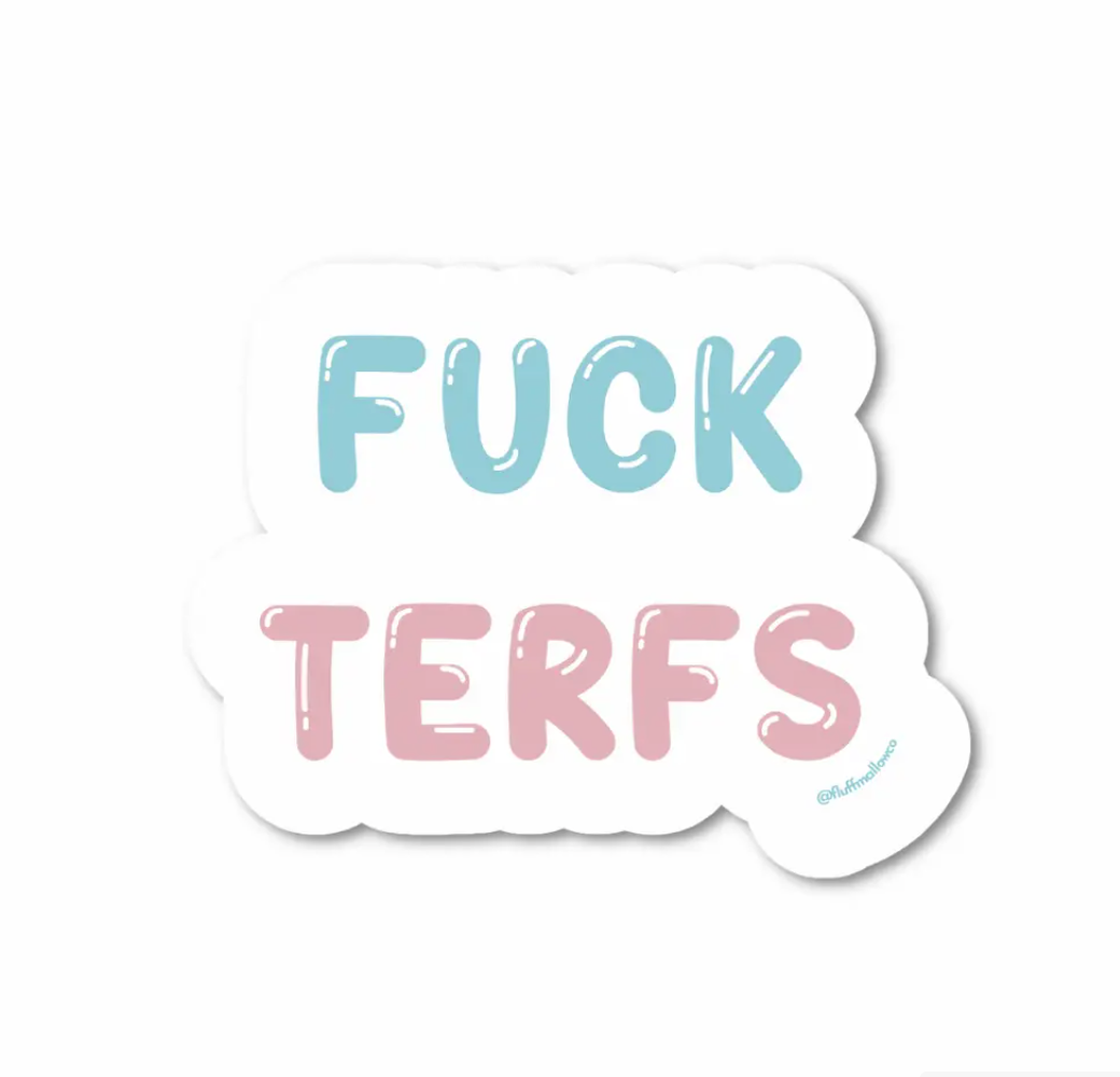 Fuck TERFs vinyl sticker