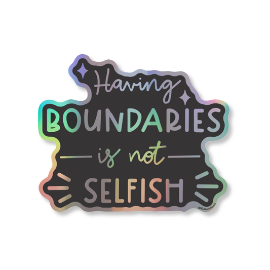 Having boundaries affirmation sticker