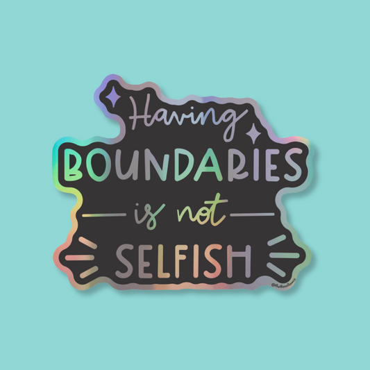Having boundaries affirmation sticker