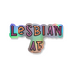 Lesbian af holographic vinyl sticker