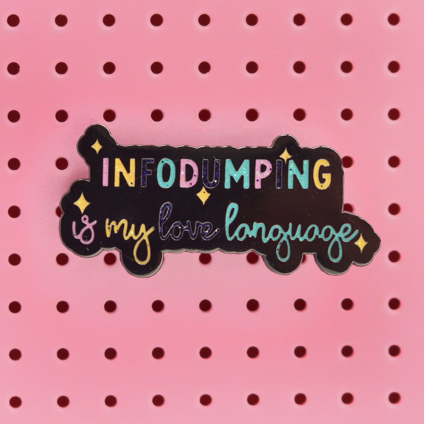 Infodumping is my love language  enamel pin