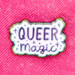 Queer Magic enamel pin glittery 2