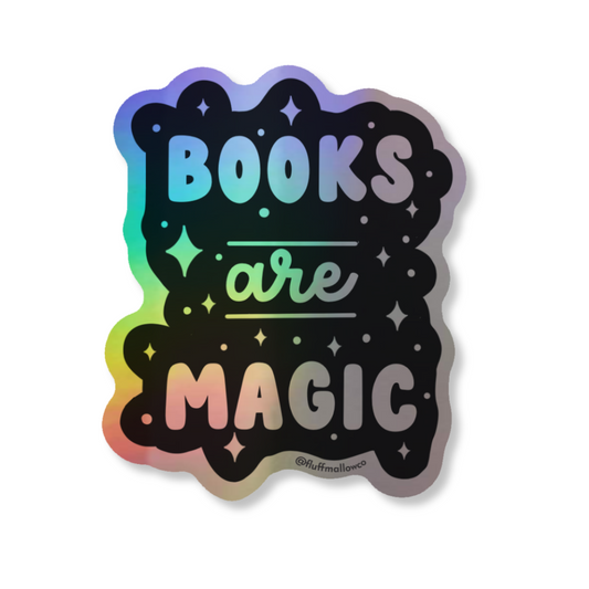 Books are magic holographic vinyl sticker