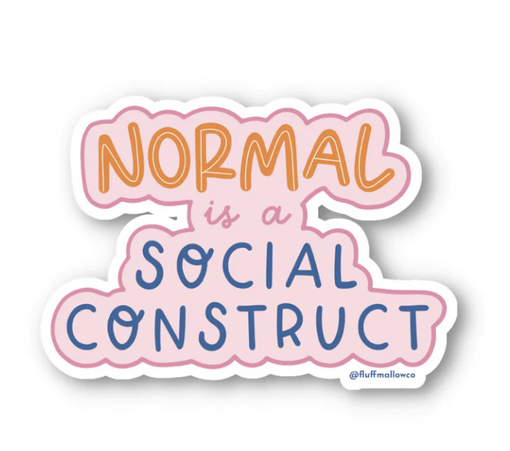 Normal is a social construct  enamel pin
