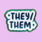 They/Them enamel pin
