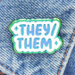They/Them enamel pin