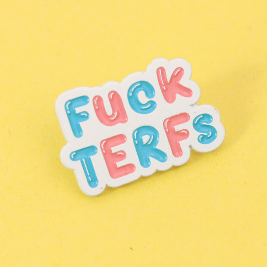 fuck terfs enamel pin