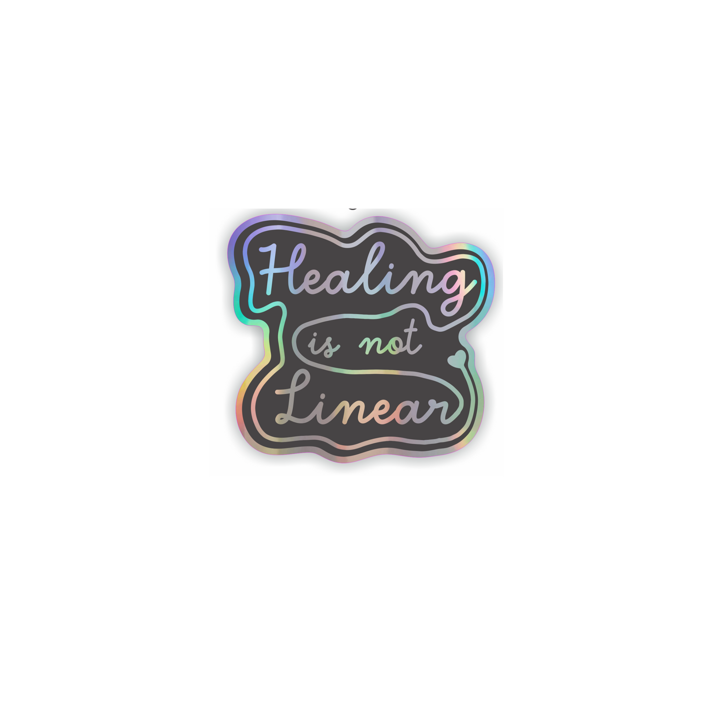 Healing is not linear holographic vinyl sticker