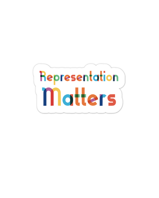 Representation matters vinyl sticker