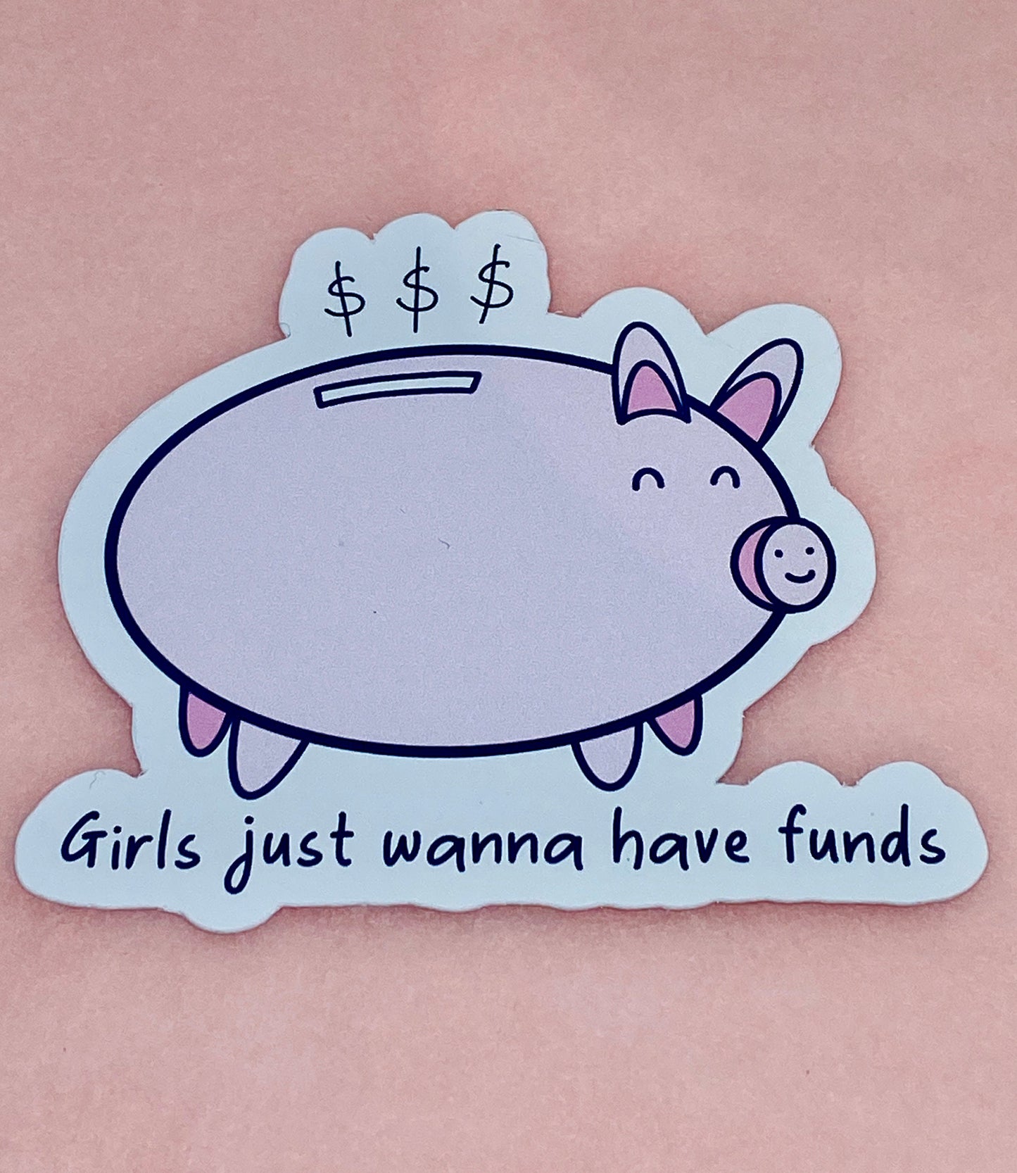 Girls just wanna have funds vinyl sticker