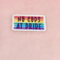 No cops at pride vinyl sticker
